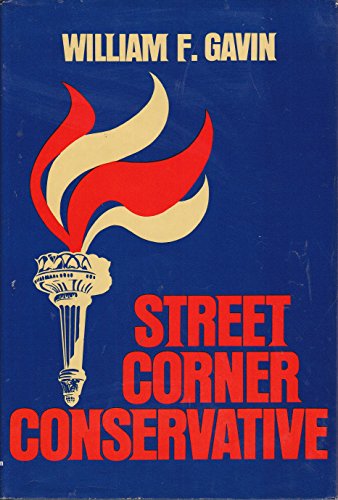 Stock image for Street corner conservative for sale by Front Cover Books