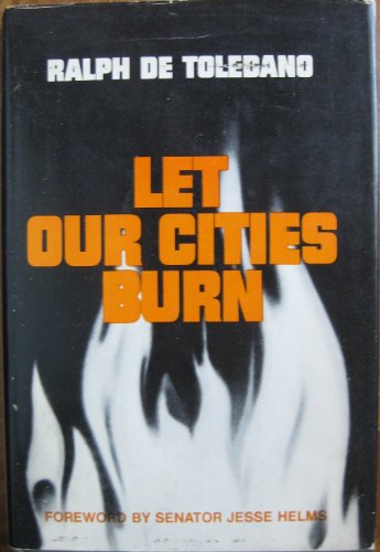 Beispielbild fr Let Our Cities Burn zum Verkauf von Better World Books