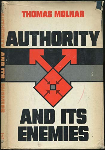 Beispielbild fr Authority and its enemies zum Verkauf von Front Cover Books