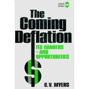 Beispielbild fr The Coming Deflation: Its Dangers--And Opportunities zum Verkauf von Once Upon A Time Books
