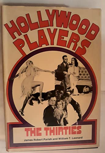 Imagen de archivo de Hollywood Players, the Thirties a la venta por Books of the Smoky Mountains