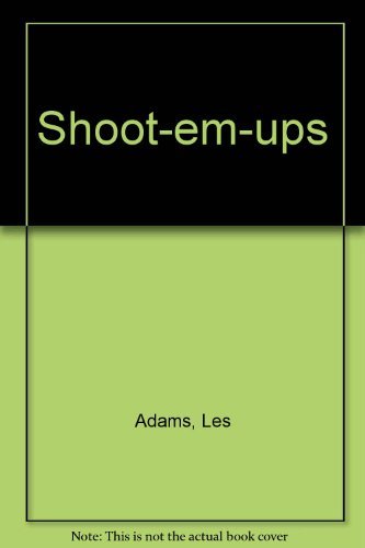 Beispielbild fr Shoot-em-ups: The complete reference guide to Westerns of the sound era zum Verkauf von Powell's Bookstores Chicago, ABAA