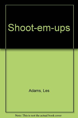 Imagen de archivo de Shoot-Em-Ups: The Complete Reference Guide to Westerns of the Sound Era a la venta por Half Price Books Inc.
