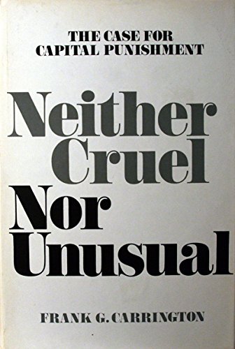 NEITHER CRUEL NOR UNUSUAL