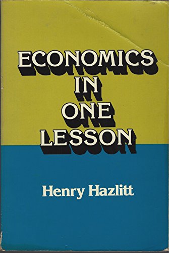 9780870004278: Economics in one lesson by Henry Hazlitt (1979-08-01)