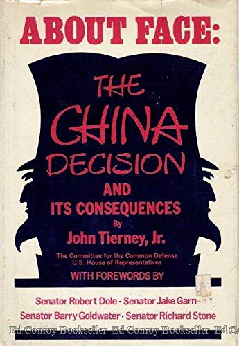 Stock image for About Face: The China Decision and Its Consequences for sale by Sessions Book Sales