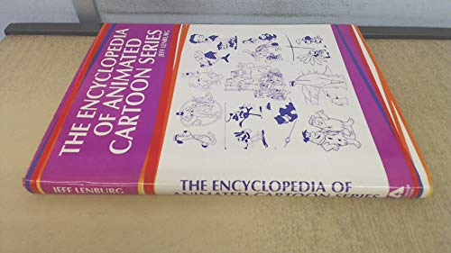 Stock image for The encyclopedia of animated cartoon series for sale by Better World Books: West