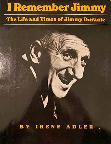 Beispielbild fr I Remember Jimmy: The Life and Times of Jimmy Durante zum Verkauf von ThriftBooks-Atlanta