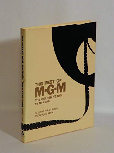 Stock image for The best of MGM: The golden years (1928-59) for sale by ThriftBooks-Dallas