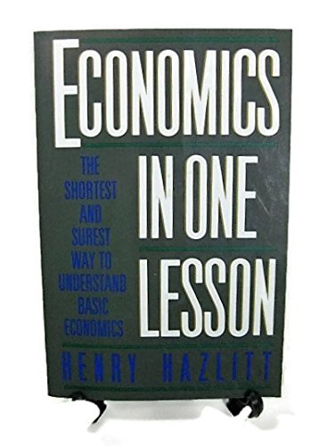 Beispielbild fr Economics in One Lesson zum Verkauf von Better World Books