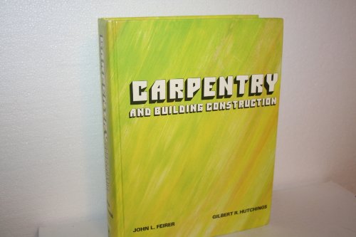 Stock image for Carpentry and Building Construction for sale by Bayside Books