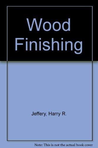 Imagen de archivo de Wood Finishing a la venta por HPB-Emerald