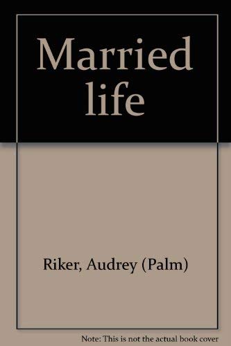 Stock image for Married life for sale by Irish Booksellers