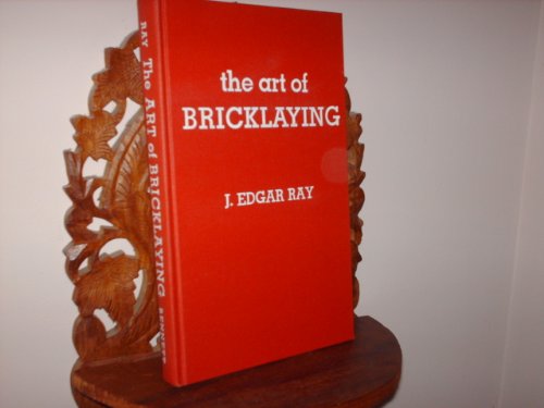 Beispielbild fr The Art of Bricklaying zum Verkauf von ThriftBooks-Atlanta