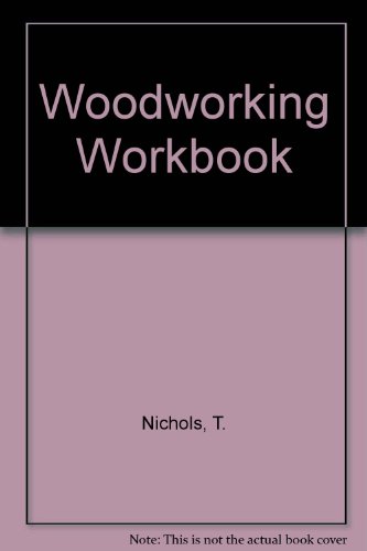 Imagen de archivo de Woodworking Workbook a la venta por Wonder Book