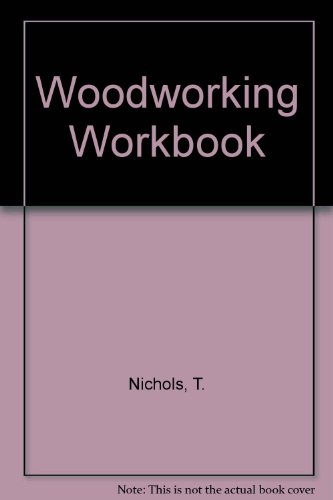 Stock image for Woodworking Workbook for sale by Wonder Book