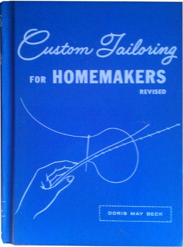 Imagen de archivo de Custom Tailoring for Homemakers a la venta por Irish Booksellers