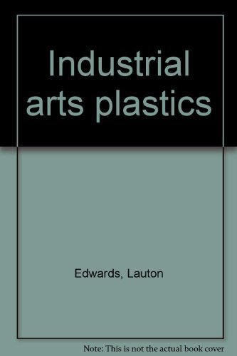 Stock image for Industrial Arts Plastics for sale by Bibliohound