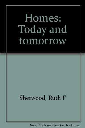 9780870021732: Homes: Today and tomorrow