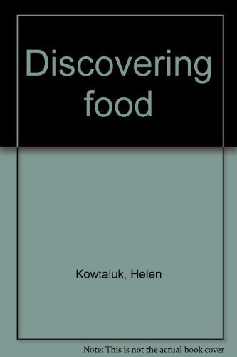 9780870022722: Discovering food