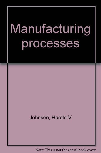 Imagen de archivo de Manufacturing processes a la venta por HPB-Red