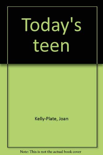 9780870023231: Today's teen