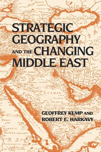 Stock image for Strategic Geography and the Changing Middle East (Carnegie Endowment for International Peace) for sale by Wonder Book