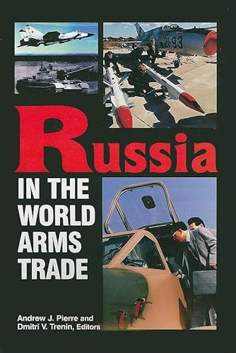 Stock image for Russia in the World Arms Trade for sale by Wonder Book