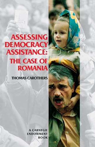 Stock image for Assessing Democracy Assistance: The Case of Romania for sale by BookHolders