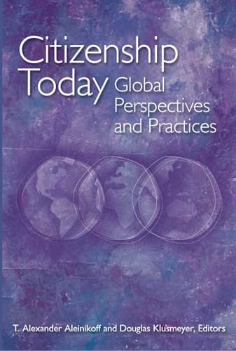 Imagen de archivo de Citizenship Today: Global Perspectives and Practices a la venta por HPB-Red