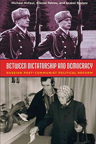 9780870032066: Between Dictatorship and Democracy: Russian Post-communist Political Reform