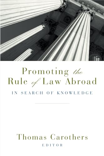 Stock image for Promoting the Rule of Law Abroad: In Search of Knowledge for sale by Save With Sam