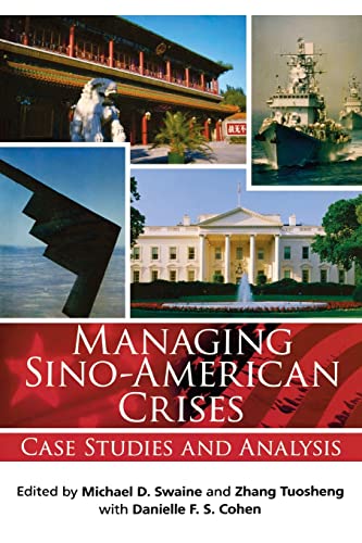 Stock image for Managing Sino-American Crises: Case Studies and Analysis for sale by ThriftBooks-Atlanta