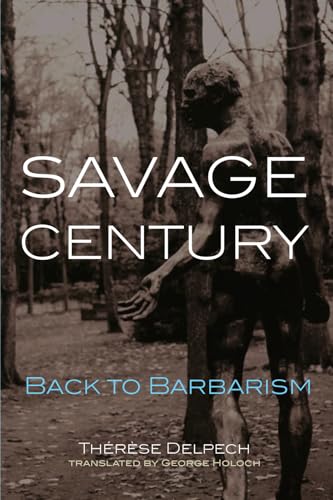 Beispielbild fr Savage Century: Back to Barbarism zum Verkauf von Lucky's Textbooks
