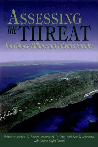Imagen de archivo de Assessing the Threat: The Chinese Military and Taiwan's Security (Carnegie Endowment for International Peace) a la venta por Wonder Book