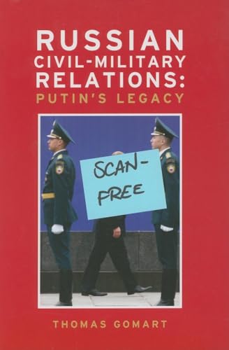9780870032417: Russian Civil-Military Relations: Putins Legacy