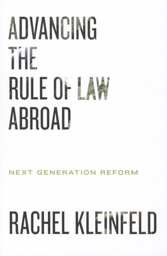 9780870033483: Advancing the Rule of Law Abroad: Next Generation Reform