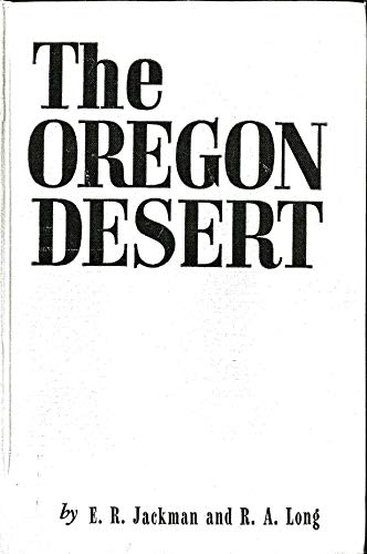 Stock image for Oregon Desert for sale by GF Books, Inc.