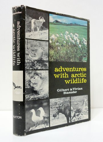Stock image for Adventures with Arctic Wildlife for sale by Neil Shillington: Bookdealer/Booksearch