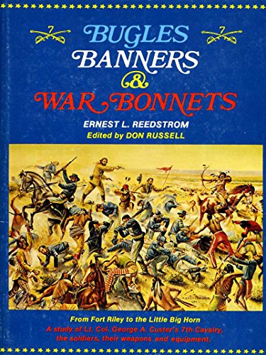 9780870042300: Bugles, banners and war bonnets