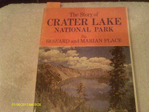 Stock image for The Story of Crater Lake National Park, for sale by West With The Night