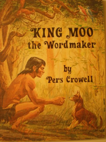 9780870042539: King Moo, the wordmaker