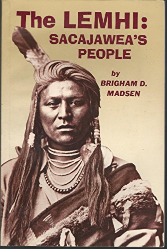 Stock image for The Lemhi: Sacajawea's People for sale by Jenson Books Inc