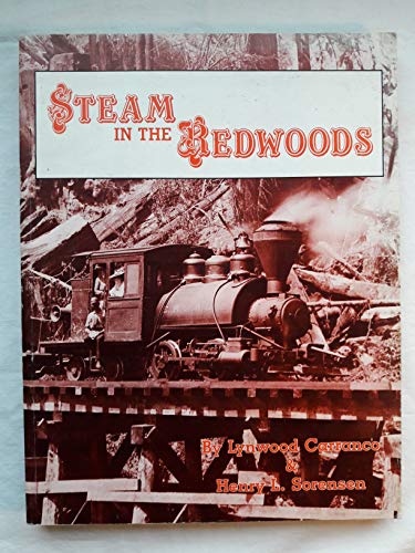 Imagen de archivo de Steam in the Redwoods a la venta por Front Cover Books