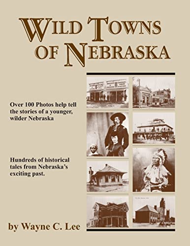 9780870043253: Wild Towns of Nebraska