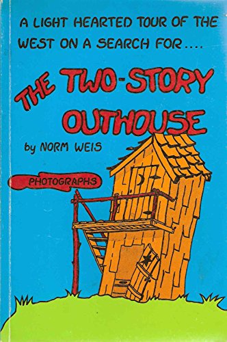 Imagen de archivo de Two-Story Outhouse a la venta por Orion Tech