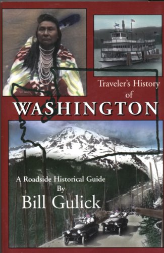 Beispielbild fr Travelers History of Washington: A Roadside Historical Guide zum Verkauf von Goodwill Books