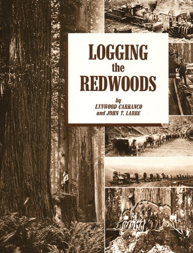 Beispielbild fr Logging the Redwoods zum Verkauf von Chapter 1