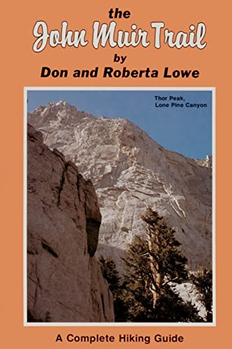 Beispielbild fr The John Muir Trail: A Complete Hiking Guide zum Verkauf von Saucony Book Shop