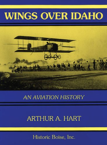 9780870044670: Wings over Idaho: An Aviation History